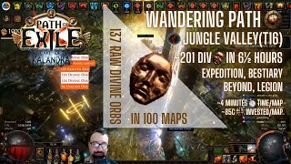 [PoE 3.19] 100 MAPS - Wandering Path God-touched Farming - Prep & Results (20-30div per hour)