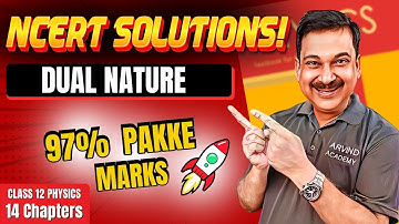 DUAL NATURE🚀 Class 12 Physics NCERT Solutions | 97% Pakke Marks! 🔥 #ArvindAcademy