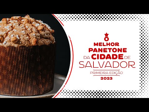 DESCOBRINDO O MELHOR PANETONE DE SALVADOR 2023