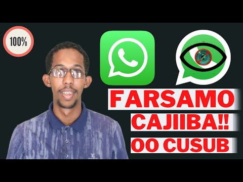 FARSAMO CAJIIBA, CUSUB OO WHATSAPP AH, IYO QAABKI AAD U ADEEGSAN LAHAYD