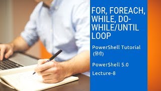 Loops in PowerShell | Hindi | Lecture 08 | PowerShell Tutorial for Beginner's