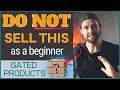 Gated Categories & Products to AVOID on Amazon - How to Get UNGATED on Amazon FBA Instantly/Quickly