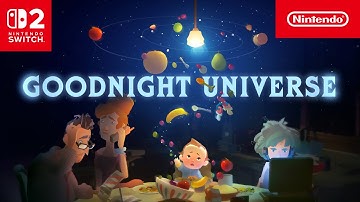 Goodnight Universe – Launch Trailer – Nintendo Switch 2