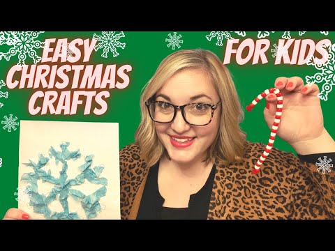 3 Easy Christmas Crafts for Kids