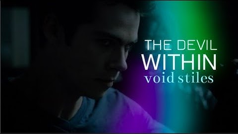 Void Stiles: The Devil Within