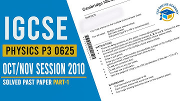 IGCSE|| Physics P3 || 0625 Oct/Nov Session 2010 || Solved Past paper Part-1