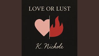 Love or Lust