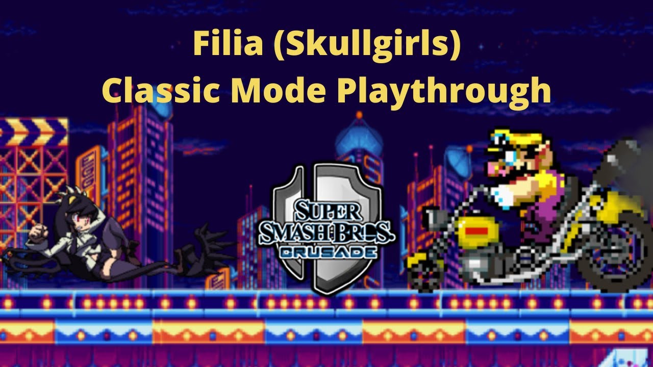 Super Smash Bros. Crusade - Filia (Skullgirls) Classic Mode Playthrough
