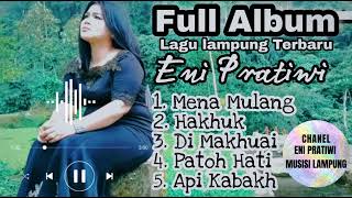 Full Album Lagu Lampung Terbaru ENI PRATIWI Remik dangdut lampung