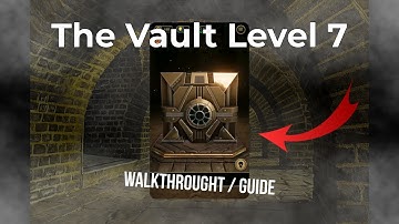 The Vault Level 7 Walkthrough / Solution