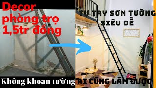 Decor Phòng trọ nhỏ thay đổi đến 'NGỠ NGÀNG' Chỉ tốn hơn 2tr