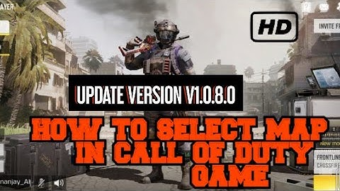 CALL OF DUTY GAME (HOW TO SELECT MAP) WITH PROFF 100%🔥🔥