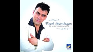 Viorel Strambeanu - Asta-i viata, asta-i soarta - CD - De-as lua viata de la capat