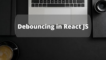 How to implement debouncing in React JS (3 different methods)