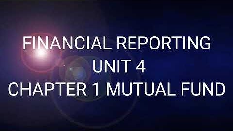T. Y. B. Com financial reporting unit 4 Mutual fund