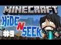 Minecraft : Hide And Seek - Ep. 9 - SO MANY CLOSE CALLS!