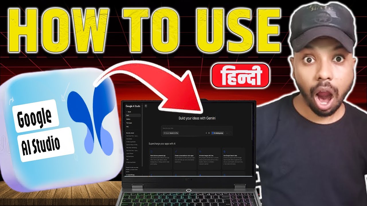 Google AI Studio Tutorial in Hindi 2025 | Complete Guide for Beginners ...