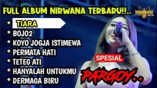 TIARA (FULL Paragoy Patrol) - OM NIRWANA COMEBACK - FULL ALBUM -TIARA, TETEG ATI, DERMAGA BIRU