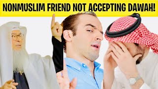 I had a best friend before becoming a Muslim, should I give him dawah & what if he doesn’t accept?