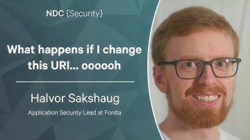 What happens if I change this URI… oooooh - Halvor Sakshaug - NDC Security 2023