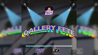 Trini Baby x Kesh x Ifa - Gallery Fete | 2022 Soca | Trinidad