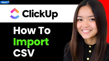 How to Import Csv in Clickup 2026 (Step By Step)