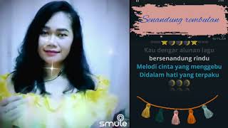 Karaoke Smule Senandung Rembulan