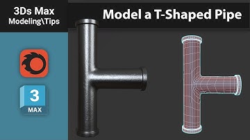 How to Model a T-Shaped Pipe in 3ds Max | Step-by-Step Tutorial
