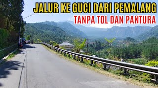 JALUR KE GUCI dari Pemalang Tanpa Tol dan Pantura