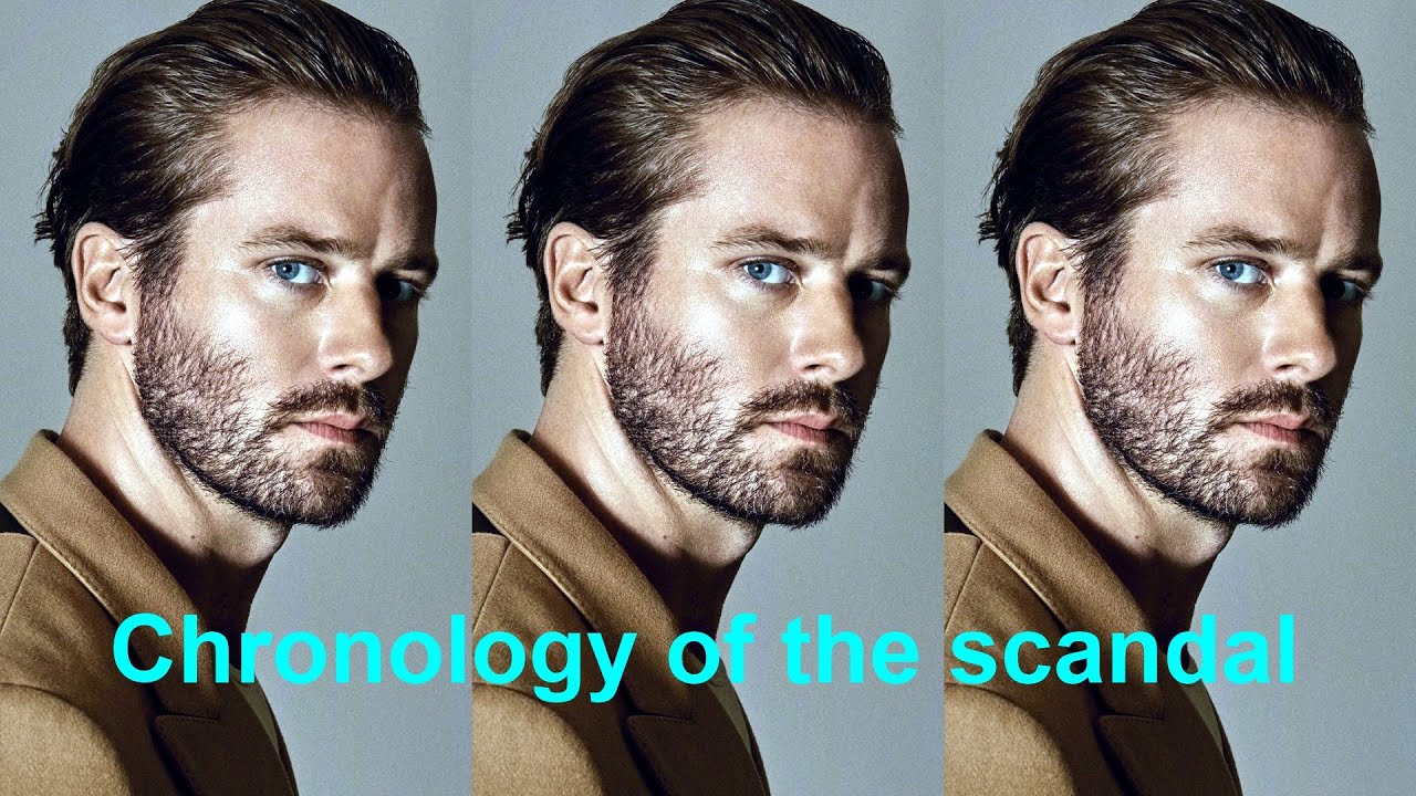 Armie Hammer Full Chronology of the scandal / What was not in the media / A large amount of evidence