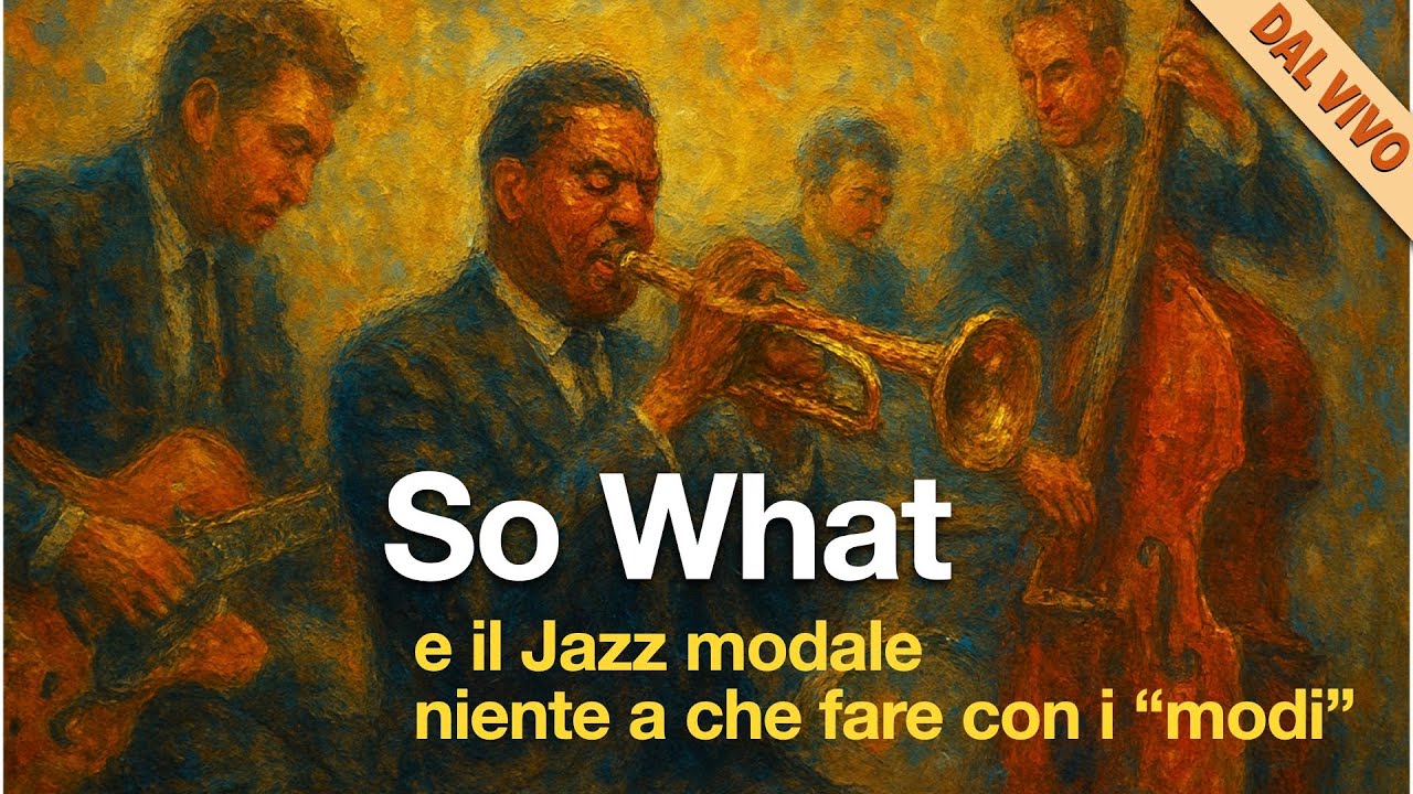 So What e il Jazz Modale: niente a che fare con i modi