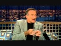 Robin Williams on "Late Night with Conan O'Brien" - 11/14/06