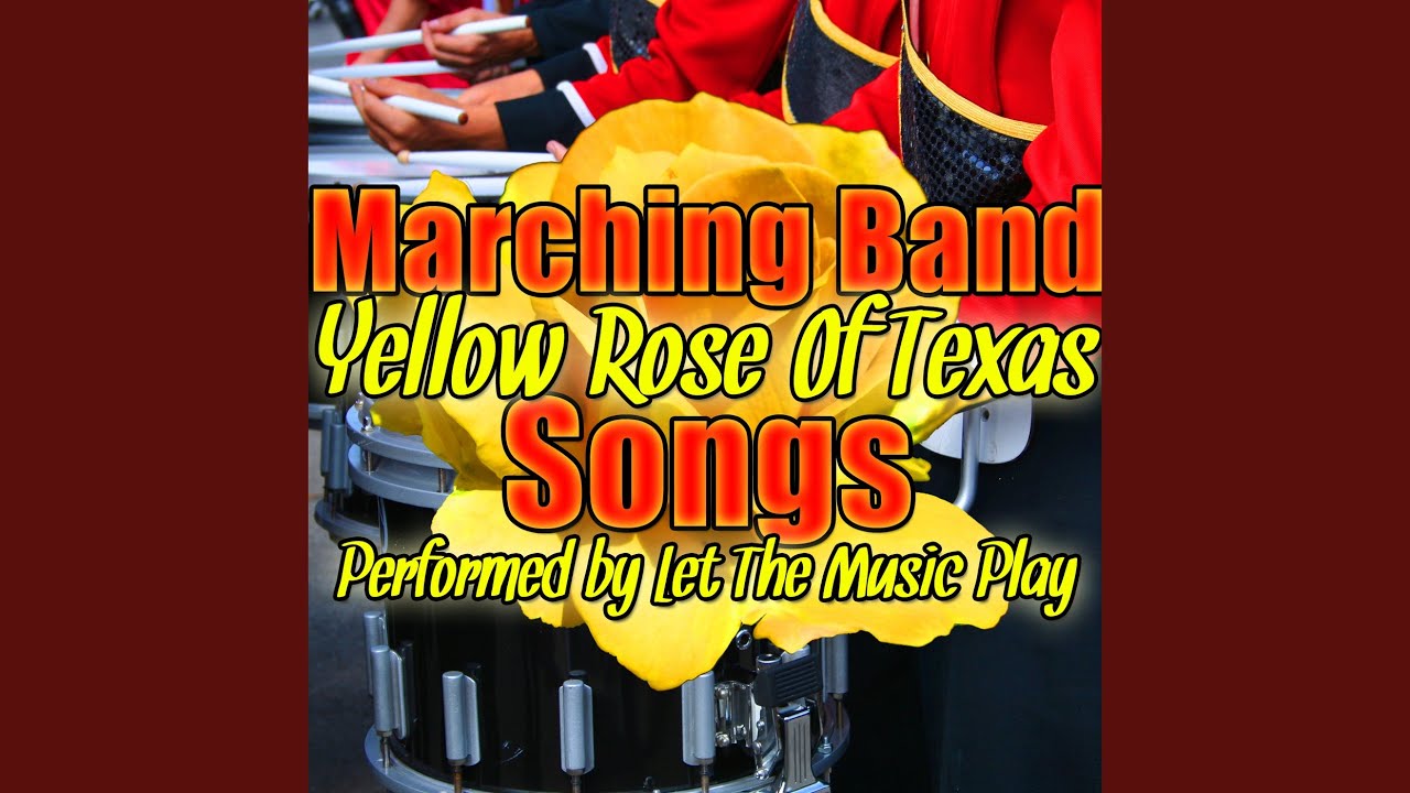 Yellow Rose of Texas YouTube