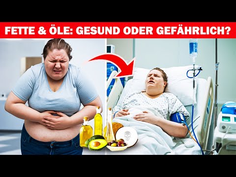 Fette & Öle: