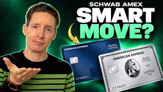 Charles Schwab Amex Cards: Smart Move or Expensive Mistake