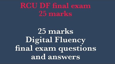 Digital Fluency RCU final question paper with answers @eedjoin