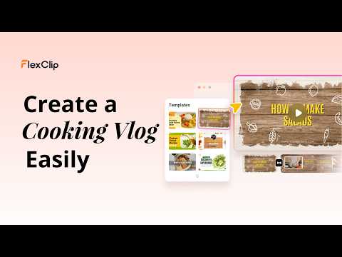 How to Create Cooking Vlogs Easily 🧁 | FlexClip Use Case Series #19