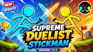 Supreme Duelist Stickman 1 HP Epic Fight 😱🔥 New Update 4.0.5 | Crazy Stickman Battle Gameplay
