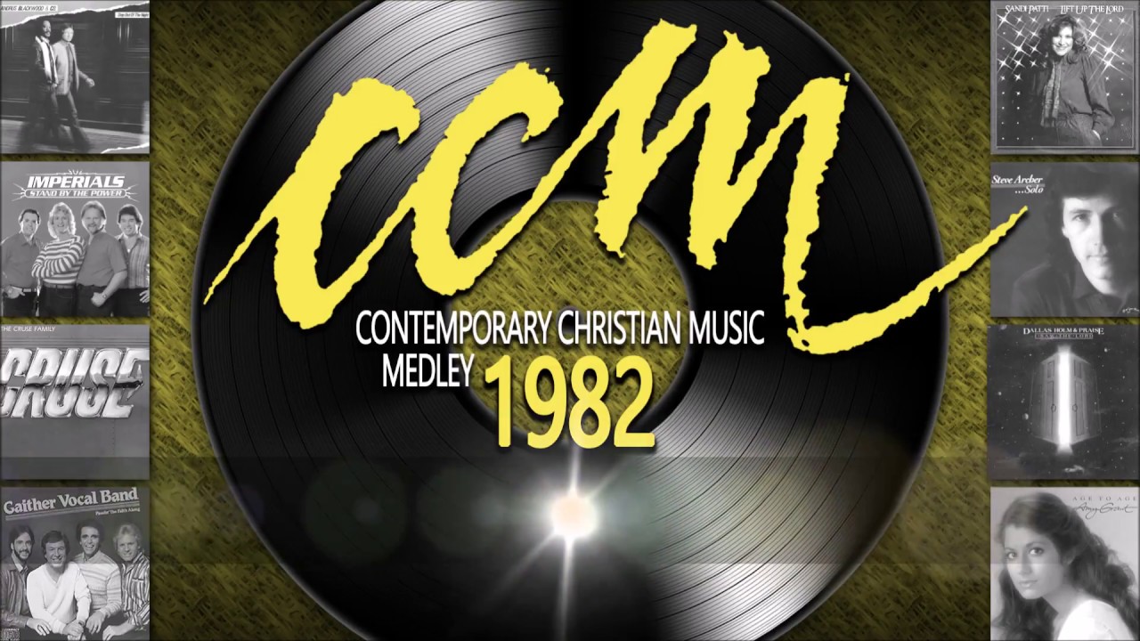Contemporary Christian Music Medley 1982 CCM