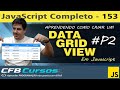 Criando um DataGridView em Javascript #P2 - Curso de Javascript - Aula 153