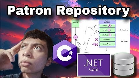 ✔Patrón de Diseño Repository en el Lenguaje de Programación C# y NET CORE Explicación con Ejemplo💻