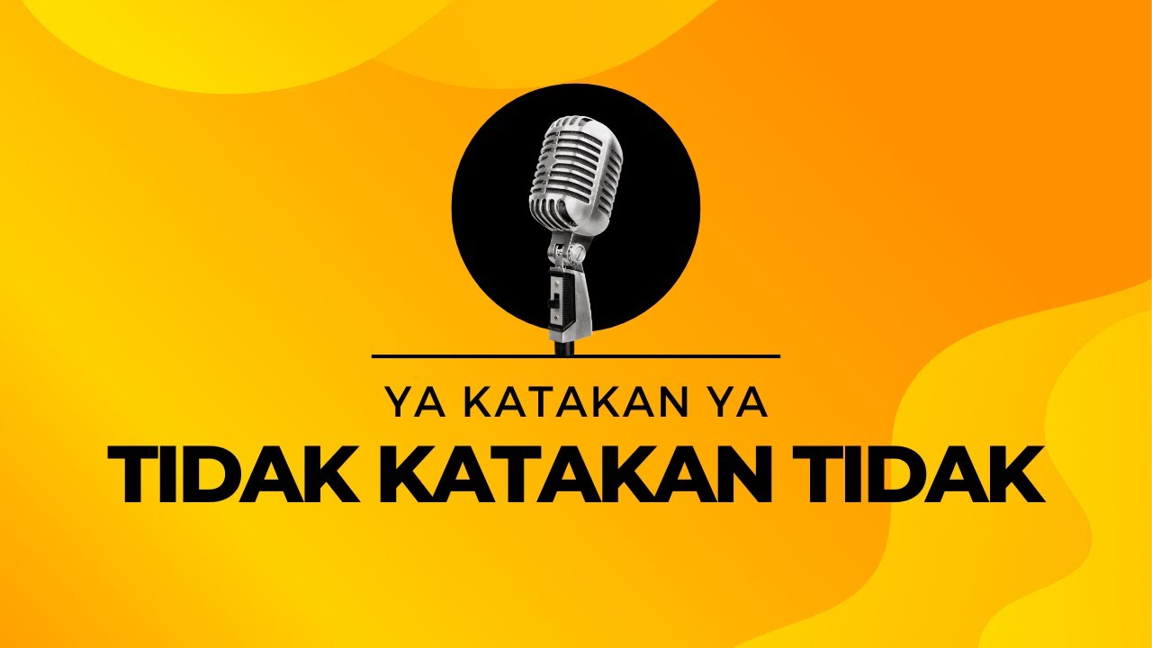 Ya Katakan Ya, Tidak Katakan Tidak (Matius 5:33-37)