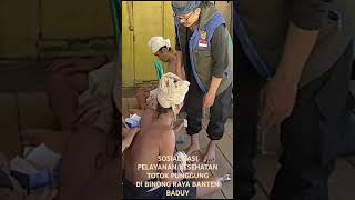 SOSIALISASI  PELAYANAN  KESEHATAN  TOTOK PUNGGUNG