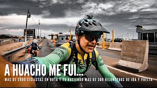 TOUR HUACHO 2023 - Una LOCURA!!! Más de 2000 CICLISTAS en ruta / ME ATROPELLÓ una MOTO /más de 300K