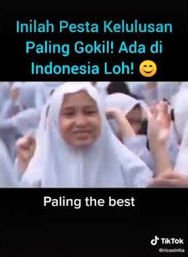 Pesta Kelulusan Paling Gokil ~ VIDEO TIK TOK