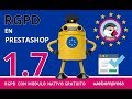 RGPD en PrestaShop 1.7 ¡con módulo nativo gratuito!
