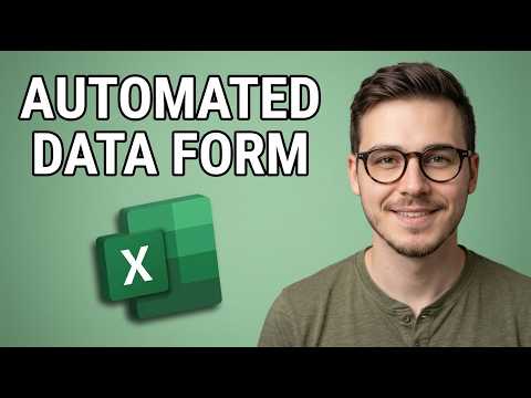 How to Create a Fully Automated Data Entry Form in Excel [2026 Quick Guide]