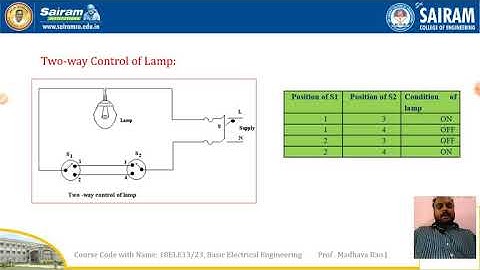 Lecture video_ 18ELE23_ Module 3_ Two way and three way control of lamps_Madhava Rao.J