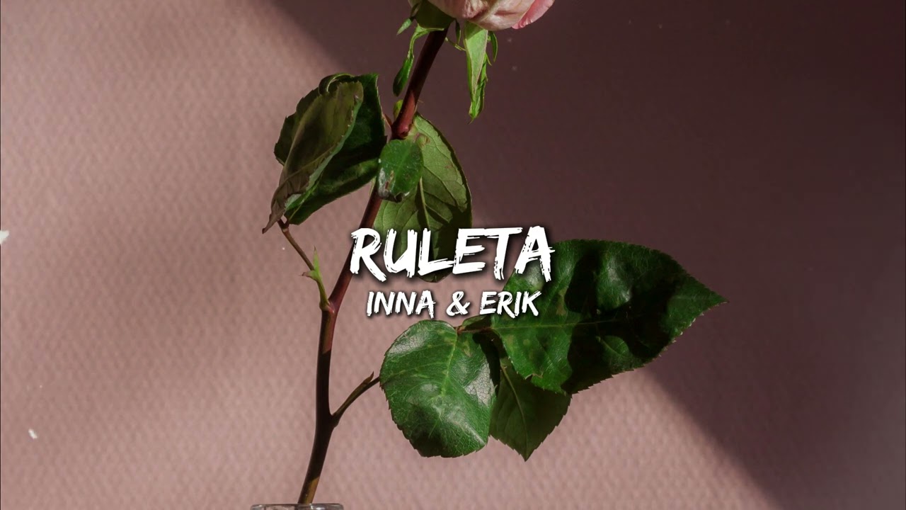 INNA, ruleta (slowed + reevrb)
