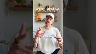 What a Good Day Looks Like | Special Needs Dad